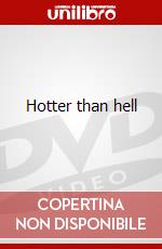 Hotter than hell dvd