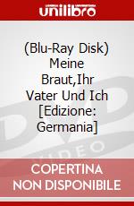 (Blu-Ray Disk) Meine Braut,Ihr Vater Und Ich [Edizione: Germania] brd