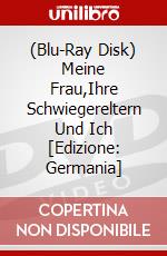 (Blu-Ray Disk) Meine Frau,Ihre Schwiegereltern Und Ich [Edizione: Germania] brd