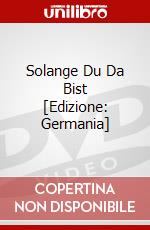 Solange Du Da Bist [Edizione: Germania] dvd