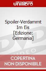 Spoiler-Verdammt Im Eis [Edizione: Germania] dvd