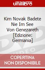 Kim Novak Badete Nie Im See Von Genezareth [Edizione: Germania] dvd
