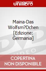 Maina-Das Wolfsm?Dchen [Edizione: Germania] dvd