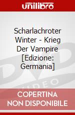 Scharlachroter Winter - Krieg Der Vampire [Edizione: Germania] dvd