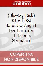 (Blu-Ray Disk) Ritterf?Rst Jaroslaw-Angriff Der Barbaren [Edizione: Germania] brd
