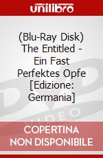 (Blu-Ray Disk) The Entitled - Ein Fast Perfektes Opfe [Edizione: Germania] brd