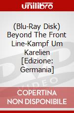 (Blu-Ray Disk) Beyond The Front Line-Kampf Um Karelien [Edizione: Germania] brd
