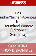 Das Sandm?Nnchen-Abenteuer Im Traumland-Wintere [Edizione: Germania] dvd