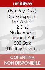 (Blu-Ray Disk) Stosstrupp In Die Wste - 2-Disc Mediabook - Limitiert Auf 500 Stck (Blu-Ray+Dvd) [Edizione: Germania] brd