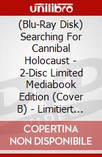 (Blu-Ray Disk) Searching For Cannibal Holocaust - 2-Disc Limited Mediabook Edition (Cover B) - Limitiert Auf 111 Stk. [Edizione: Germania] brd