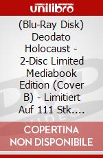 (Blu-Ray Disk) Deodato Holocaust - 2-Disc Limited Mediabook Edition (Cover B) - Limitiert Auf 111 Stk. [Edizione: Germania] brd