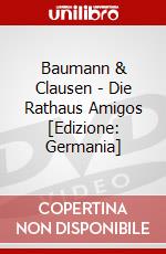 Baumann & Clausen - Die Rathaus Amigos [Edizione: Germania] dvd