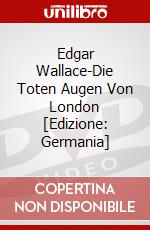 Edgar Wallace-Die Toten Augen Von London [Edizione: Germania] dvd