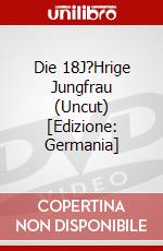 Die 18J?Hrige Jungfrau (Uncut) [Edizione: Germania] dvd