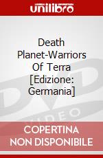 Death Planet-Warriors Of Terra [Edizione: Germania] dvd
