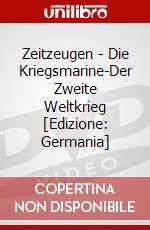Zeitzeugen - Die Kriegsmarine-Der Zweite Weltkrieg [Edizione: Germania] dvd