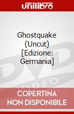 Ghostquake (Uncut) [Edizione: Germania] dvd