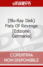 (Blu-Ray Disk) Fists Of Revenge [Edizione: Germania] brd