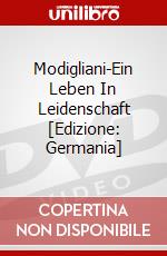 Modigliani-Ein Leben In Leidenschaft [Edizione: Germania] dvd