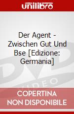 Der Agent - Zwischen Gut Und Bse [Edizione: Germania] dvd