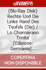 (Blu-Ray Disk) Rechte Und Die Linke Hand Des Teufels (Die) / Lo Chiamavano Trinita' [Edizione: Germania] [ITA] brd