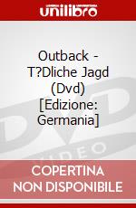 Outback - T?Dliche Jagd (Dvd) [Edizione: Germania] dvd