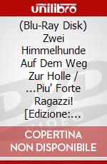 (Blu-Ray Disk) Zwei Himmelhunde Auf Dem Weg Zur Holle / ...Piu' Forte Ragazzi! [Edizione: Germania] [ITA] brd