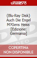 (Blu-Ray Disk) Auch Die Engel M?Gens Heiss [Edizione: Germania] brd