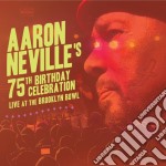 Aaron Neville'S 75Th Birthday Celebration Live dvd