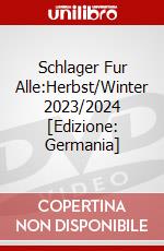 Schlager Fur Alle:Herbst/Winter 2023/2024 [Edizione: Germania] dvd