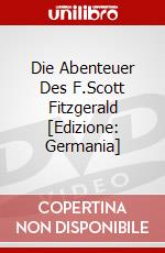 Die Abenteuer Des F.Scott Fitzgerald [Edizione: Germania] dvd