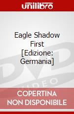 Eagle Shadow First [Edizione: Germania] dvd