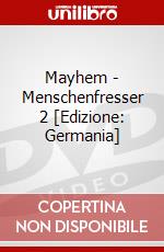 Mayhem - Menschenfresser 2 [Edizione: Germania] dvd