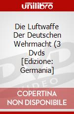 Die Luftwaffe Der Deutschen Wehrmacht (3 Dvds [Edizione: Germania] dvd