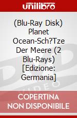 (Blu-Ray Disk) Planet Ocean-Sch?Tze Der Meere (2 Blu-Rays) [Edizione: Germania] brd