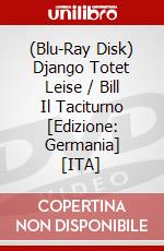 (Blu-Ray Disk) Django Totet Leise / Bill Il Taciturno [Edizione: Germania] [ITA] brd