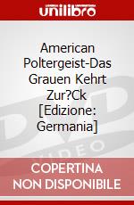 American Poltergeist-Das Grauen Kehrt Zur?Ck [Edizione: Germania] dvd