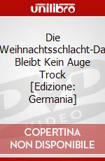 Die Weihnachtsschlacht-Da Bleibt Kein Auge Trock [Edizione: Germania] dvd