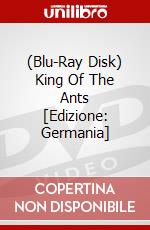 (Blu-Ray Disk) King Of The Ants [Edizione: Germania] brd
