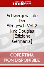 Schwergewichte Der Filmgesch.Vol.2 Kirk Douglas [Edizione: Germania] dvd