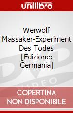 Werwolf Massaker-Experiment Des Todes [Edizione: Germania] dvd