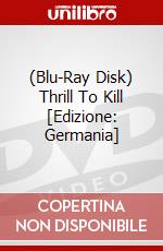 (Blu-Ray Disk) Thrill To Kill [Edizione: Germania] brd