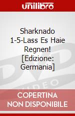 Sharknado 1-5-Lass Es Haie Regnen! [Edizione: Germania] dvd