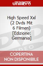 High Speed Xxl (2 Dvds Mit 6 Filmen) [Edizione: Germania] dvd