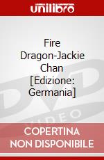 Fire Dragon-Jackie Chan [Edizione: Germania] dvd