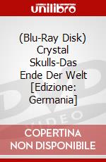 (Blu-Ray Disk) Crystal Skulls-Das Ende Der Welt [Edizione: Germania] brd