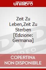 Zeit Zu Leben,Zeit Zu Sterben [Edizione: Germania] dvd