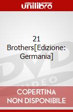 21 Brothers[Edizione: Germania] dvd