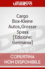 Cargo Box-Kleine Autos,Grosser Spass [Edizione: Germania] dvd