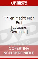 T?Ten Macht Mich Frei [Edizione: Germania] dvd